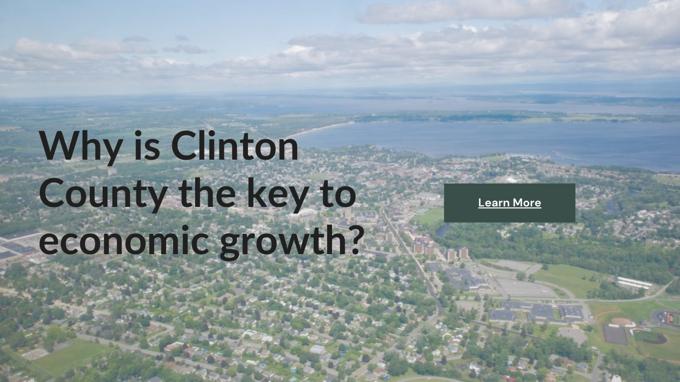Why is Clinton County the key to economic growth? Learn more